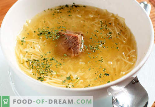Супа с юфка - доказани рецепти. Как правилно и вкусно да се готви супата с паста.