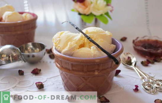 Сладолед сладолед у дома: кремав, ванилов, според ГОСТ. Магически десерти от домашен сладолед - вкусът на детството